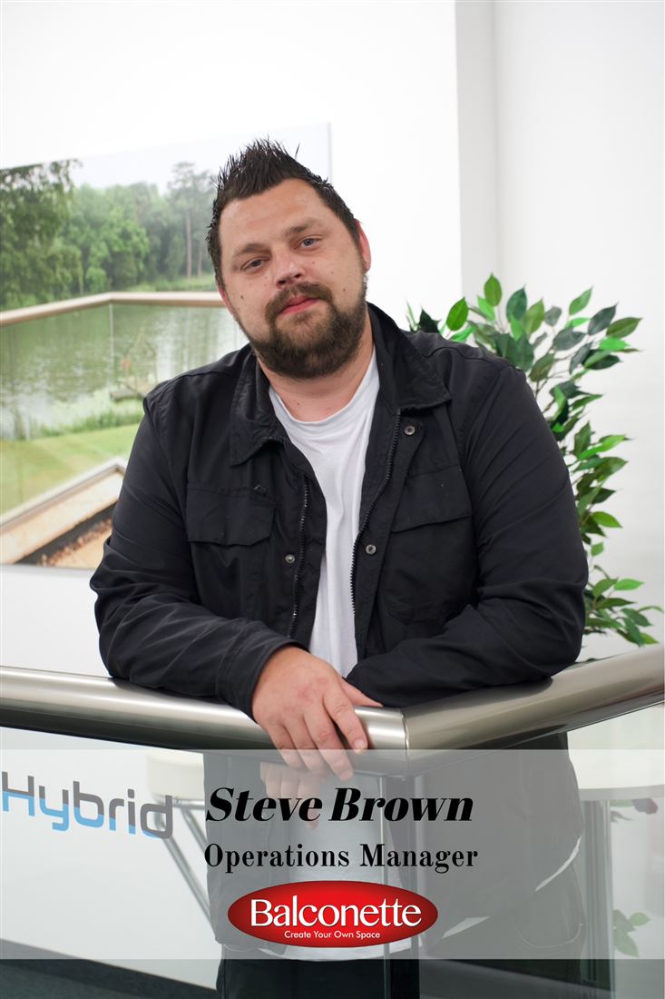 Steve Brown - Operations Manager - Balconette